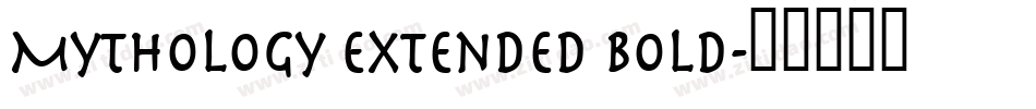 Mythology Extended Bold字体转换